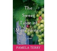 The Sweet Taste of Muscadines (Center Point Premier Fiction (Large Print))