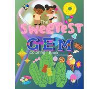 The Sweetest Gem Coloring Book: Kids Coloring Book, Sweets Coloring Book