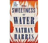 The sweetness of water: Nathan Harris