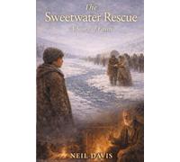 The Sweetwater Rescue: A Story of Faith (LDS Stories)