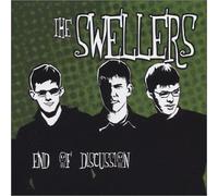 The Swellers - End Of Discussion (US Import)