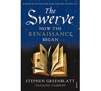 The Swerve: How the Renaissance Began