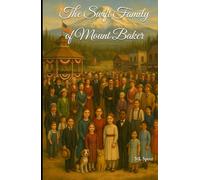 The Swift Family of Mount Baker