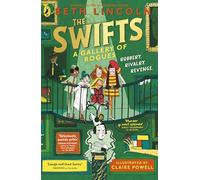 The Swifts: A Gallery of Rogues: The brand new mystery in the New York Times bestselling series: 2 (The Swifts, 2)