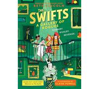 The Swifts: A Gallery of Rogues: The brand new mystery in the New York Times bestselling series (The Swifts, 2)