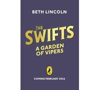 The Swifts: A Garden of Vipers (The Swifts, 3)