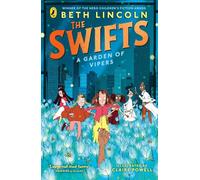 The Swifts: A Garden of Vipers: The third book in the #1 New York Times bestselling mystery series: 3