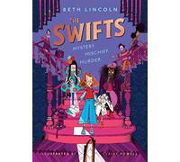 The Swifts: The New York Times bestselling mystery adventure (The Swifts, 1)