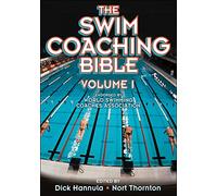The Swim Coaching Bible, Volume I