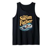 The Swim Father - Divertido Nadador para papá Nadador Camiseta sin Mangas