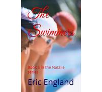 The Swimmers: Book 5 in the Natalie series (Natalie series of books)