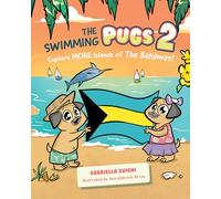 The Swimming Pugs 2: Explore More Islands of the Bahamas!