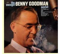 The Swingin' Benny Goodman Sextet