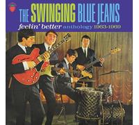 The Swinging Blue Jeans - Feelin Better: Anthology 1963-1969 3Cd Set