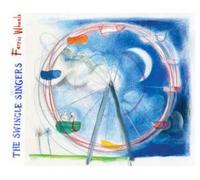 The Swingle Singers - Ferris Wheels