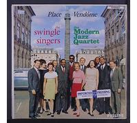 The Swingle Singers with The Modern Jazz Quartet - place vendome LP