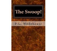 The Swoop!: or, How Clarence Saved England