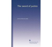 The sword of justice: Volume 1