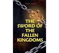 The Sword of the Fallen Kingdoms