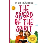 The Sword of the Spirit Devotional: A 30-Day Devotional For Understanding And Applying The Word of God and Journal