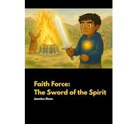 The Sword of the Spirit - Faith Force