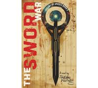 The Sword War (Ascent of Angels)