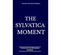 The Sylvatica Moment: The Moment you Misinterpret as Failure