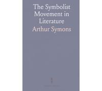 The Symbolist Movement in Literature