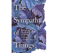 The Sympathy of Things: Ruskin and the Ecology of Design