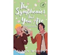 The Symphonies That You Are: A Gay Spring Romance (Seastone Seasons)