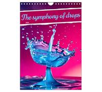 The symphony of drops (Wall Calendar 2026 DIN A4 portrait), CALVENDO 12 Month Wall Calendar: Dive into a world of aquatic sensations.