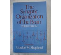 The Synaptic Organization of the Brain