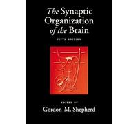 The Synaptic Organization of the Brain