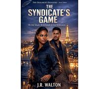 The Syndicate's Game: 3 (The Oligarch's Daughter)