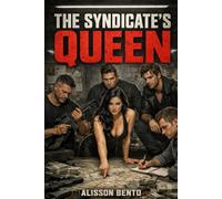 The Syndicate's Queen: A Why Choose Dark Mafia Romance (The Syndicate’s Price)