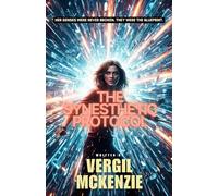 THE SYNESTHETIC PROTOCOL: Her senses were never broken. They were the blueprint.