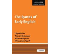 The Syntax of Early English (Cambridge Syntax Guides)