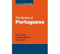 The Syntax of Portuguese (Cambridge Syntax Guides)