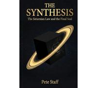 The Synthesis: The Saturnian Law and the Final Seal: 9 (The Hermetic Principles)