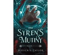 The Syren's Mutiny (1) (Seas of Caladhan)