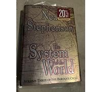 The System of the World: Volume Three of The Baroque Cycle: 3