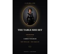 THE TABLE SHE SET: The Life & Legacy of Carrie Venables In Her Own Words