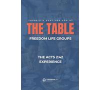 The Table: The Acts 2:42 Experience Groups Guide
