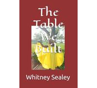 The Table We Built