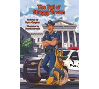 The Tail of Shaggy Brown: kids book about police working dog | k-9 tracking | gift for children