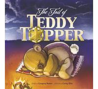 The Tail of Teddy Topper