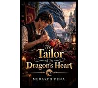 The Tailor of the Dragon's Heart