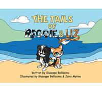 THE TAILS OF REGGIE & LIZ