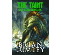 The Taint and Other Novellas (Best Mythos Tales)