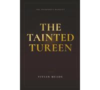 The Tainted Tureen: A 46,600-Dish Elimination Puzzle · The Poisoner's Banquet